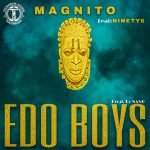 Magnito EDO BOYS ft Ninety6 artcover