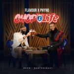 Flavour ft. Phyno – Chop Life (Instrumental) Flavour ft. Phyno – Chop Life