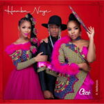 Cici Hamba Naye ft. Mafikizolo