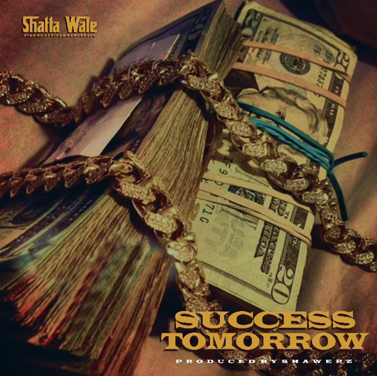 Shatta Wale Tomorrow Success