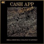 bella shmurda ft zlatan – cashapp