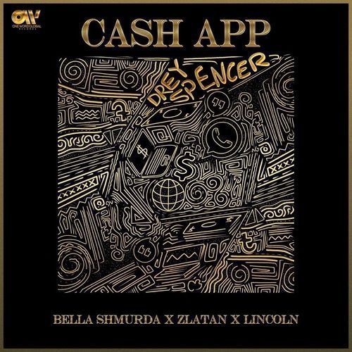 bella shmurda ft zlatan – cashapp
