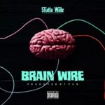 Shatta Wale Brain Wire Freestyle Artwork