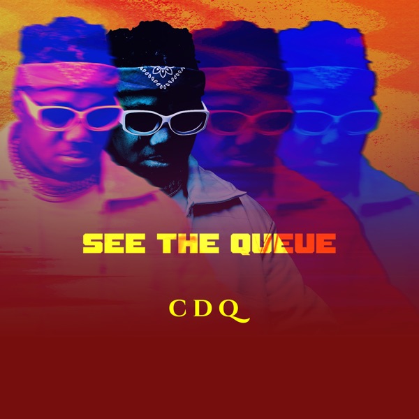 CDQ See the Queue EP 1