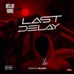 Kelinking Last Delay