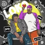 Mawi Views Ft. Teni – Loko