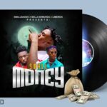 small BADDO Ft. Bella Shmurda Limerick – Small Money