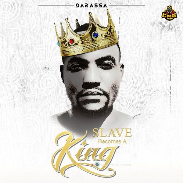 Darassa Slave Becomes A King Album