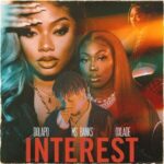 Dolapo Ft Ms Banks Oxlade – Interest Download FreeGbedu.NG
