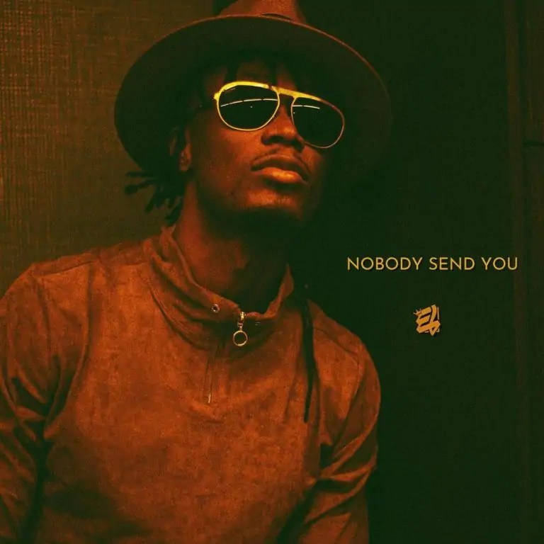 E.L Nobody Send You artwork