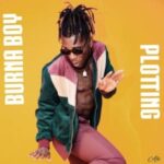burna boy – plotting freestyle