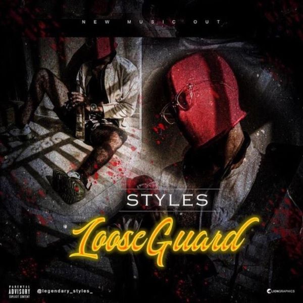 Styles – Loose Guard (I See, I Saw, I See Snake Agwo) Styles Looseguard