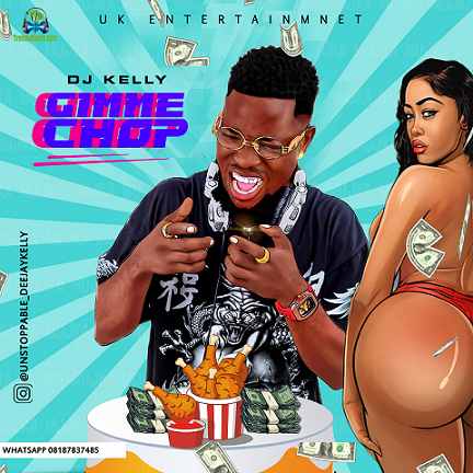 Dj Kelly Gimme Chop Art