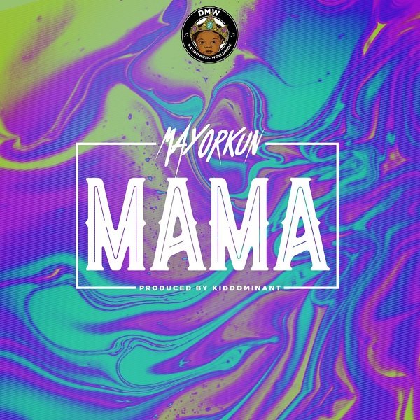 Mayorkun Mama Artwork
