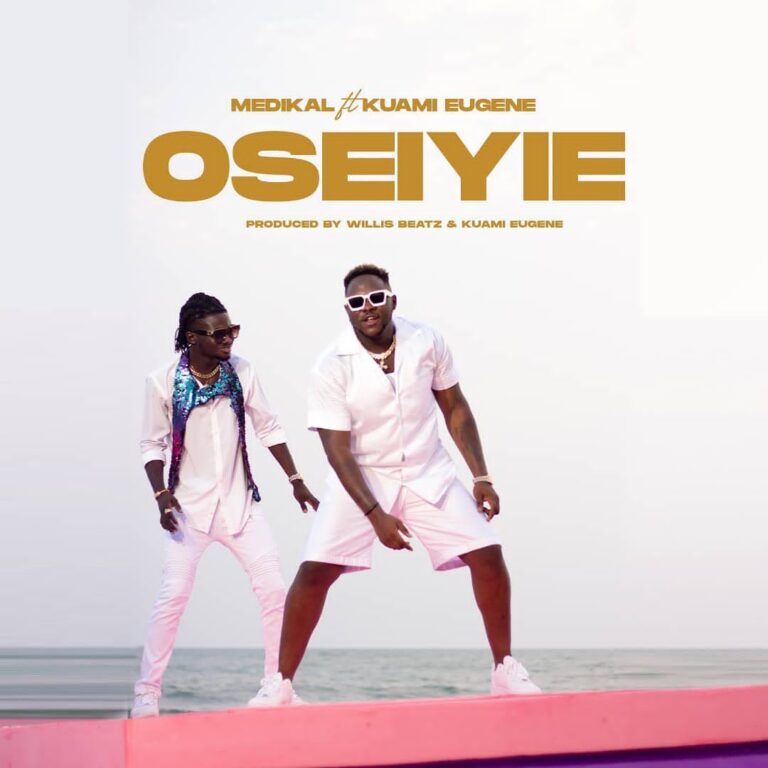 Medikal Oseiyie ft Kuami Eugene 768x768 1