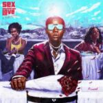 Blaqbonez Sex over love