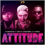 harmonize attitude ft awilo longomba and h baba
