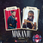 Annex Vodka – Makanju ft. Seyi Vibez
