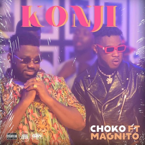 Choko KONJI ft. Magnito