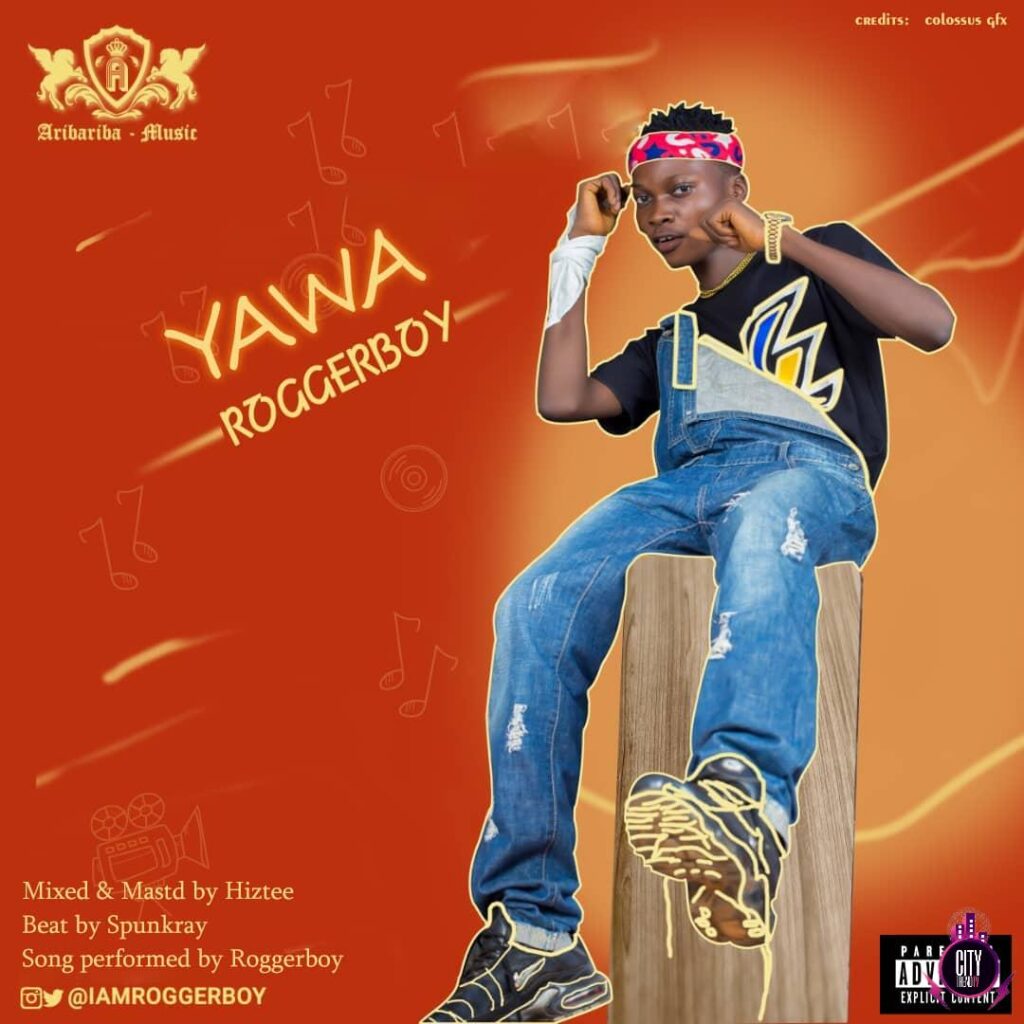 Roggerboy — YAWA Prod. Hiztee