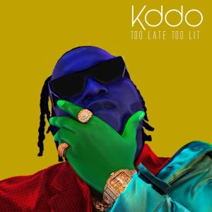 kddo too late too lit 1