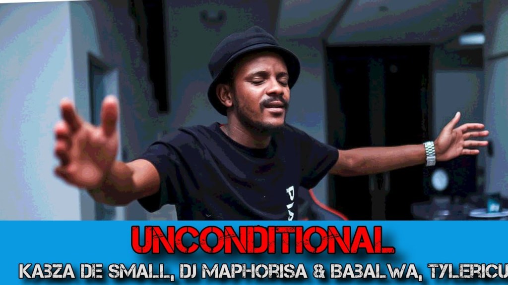 Kabza De Small DJ Maphorisa – Unconditional Ft. Babalwa Tyler ICU