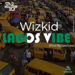 Wizkid Lagos Vibes cover 1