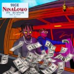 9ice – Ninalowo Ft. Zlatan