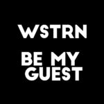 WSTRN Be My Guest Fireboy DML