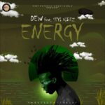 dew energy ft seyi vibez