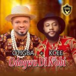 otigba agulu odogwu di nobi ft kcee sureloaded.com