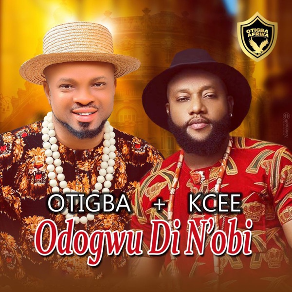 otigba agulu odogwu di nobi ft kcee sureloaded.com