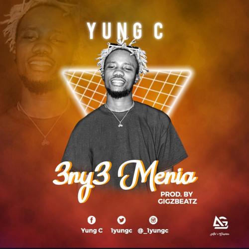 Yung C – Eny3 Menia Yung C Artwork