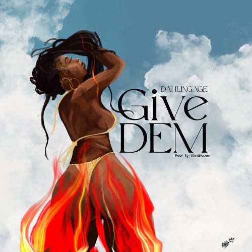 Dahlin Gage – Give Dem dahlin gage give dem artwork