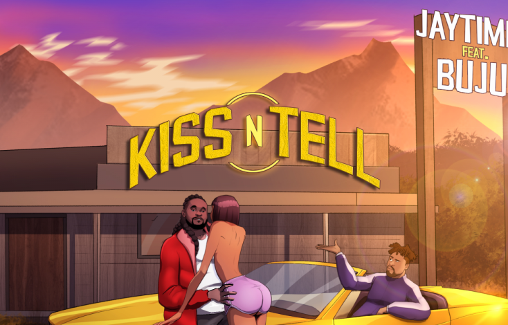 Jaytime – Kiss N Tell Ft. Buju Kiss N Tell
