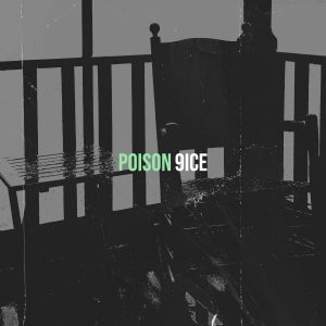 9ice – Poison Mp3 Download