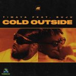 Timaya Ft Buju Cold Outside Art