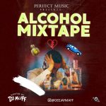 DJ Maff – Alcohol Mixtape ZOoanXyeKjA
