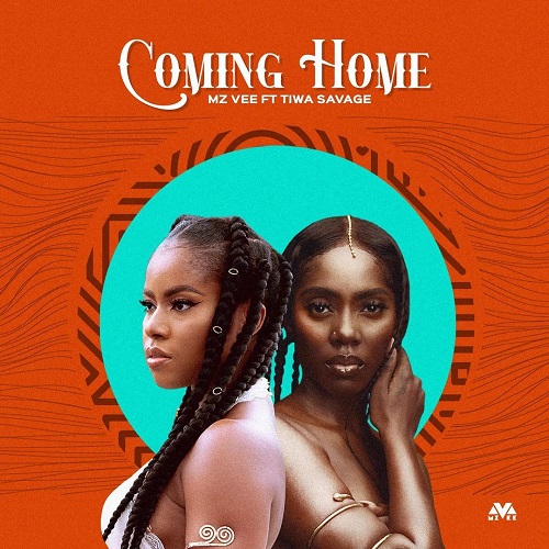 mz vee – coming home ft tiwa savage
