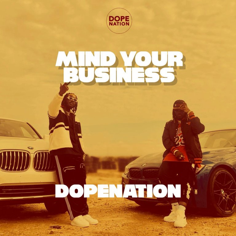 DopeNation Mind Your Business 1
