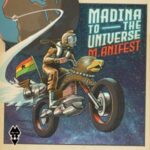 M.anifest – Madina to the Universe Album