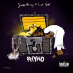 Phyno Something To Live For Album Artwork