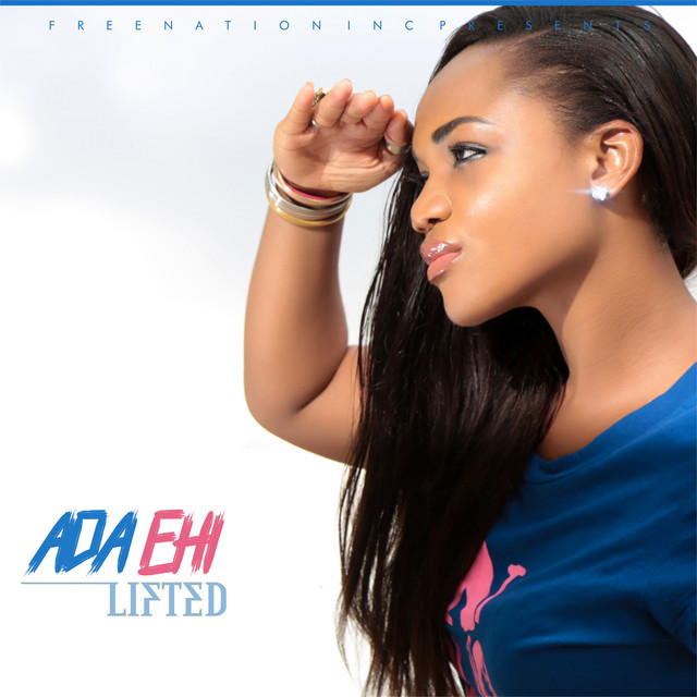 Ada Ehi Lifted Album Songs Zip Download
