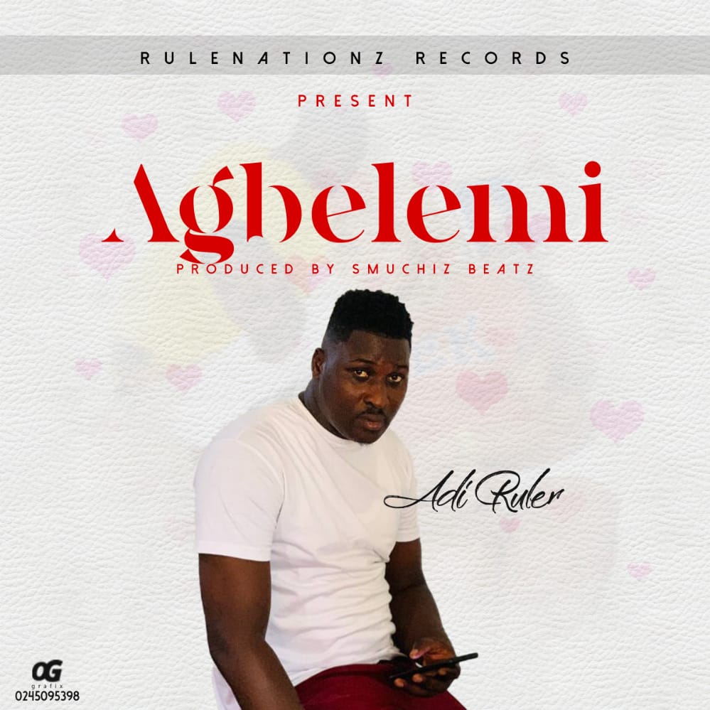 Adi Ruler – Agbelemi – (Prod. by Smuchiz) Adi Ruler Agbelemi prod. by Smuchizghflamez.com