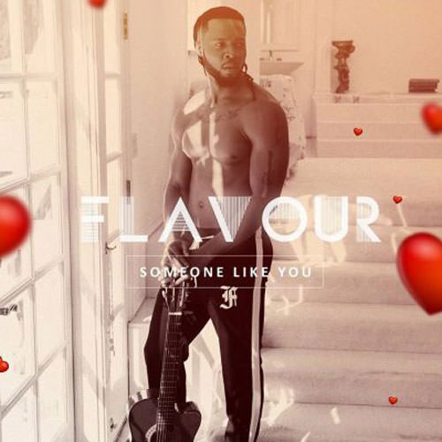Flavour Someone Like You