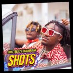 GuiltyBeatz ft Quamina Mp Shots Prod by Guiltybeatzwww