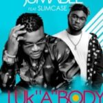 Jumabee – Look A Body ft. Slimcase 350x250 1