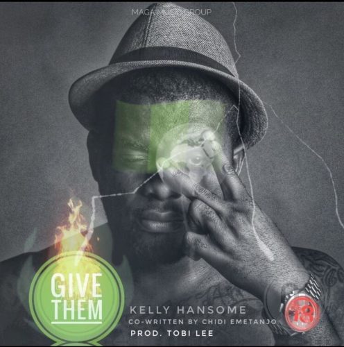 KellyHansome GiveThemSingle
