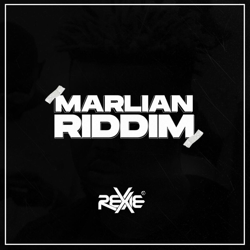 MARLIAN RIDDIM REXXIE