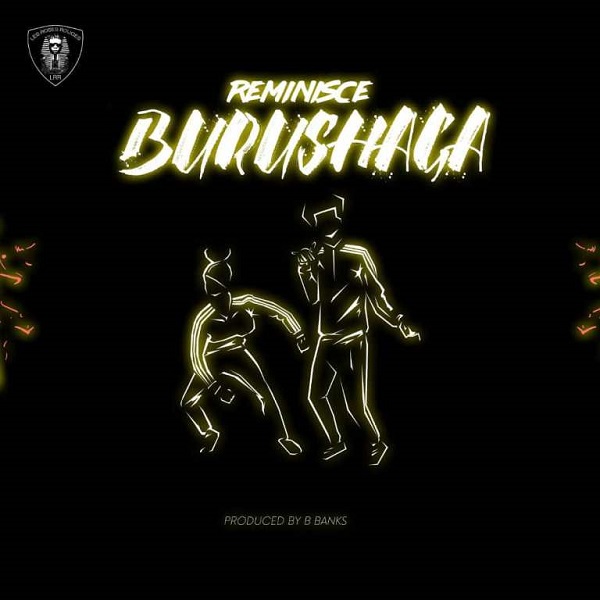 Reminisce Burushaga Artwork